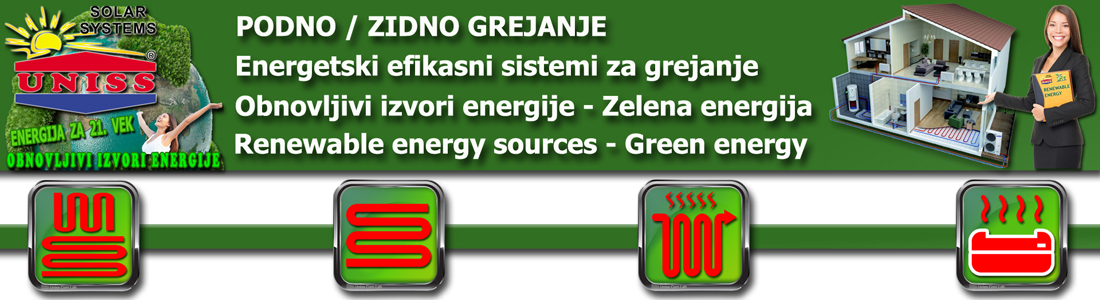 PODNO I ZIDNO GREJANJE - KOMBINOVANI GREJNI SISTEMI - GREJANJE I HLAĐENJE - Podno zidni sistemi za grejanje  Podno zidno grejanje i toplotne pumpe - Niskotemperaturni energetski efikasni sistemi - Toplotne pumpe - Solarno grejanje