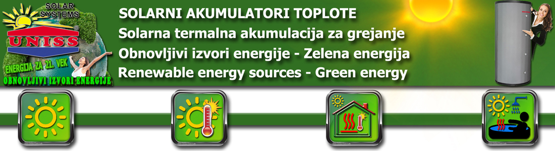 Solarni akumulatori toplote / Solarno grejanje kuće,
 solarna energija