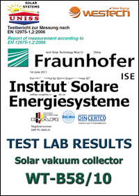 Test Lab FRAUNHOFER Institut Solare Energie Systeme,
 Nemačka - Solarni vakuumski kolektori WesTech Solar WT-B58/10 - Uniss Com Lab,
 Srbija